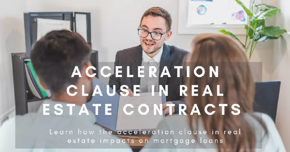 Acceleration Clause in Real Estate Contracts
