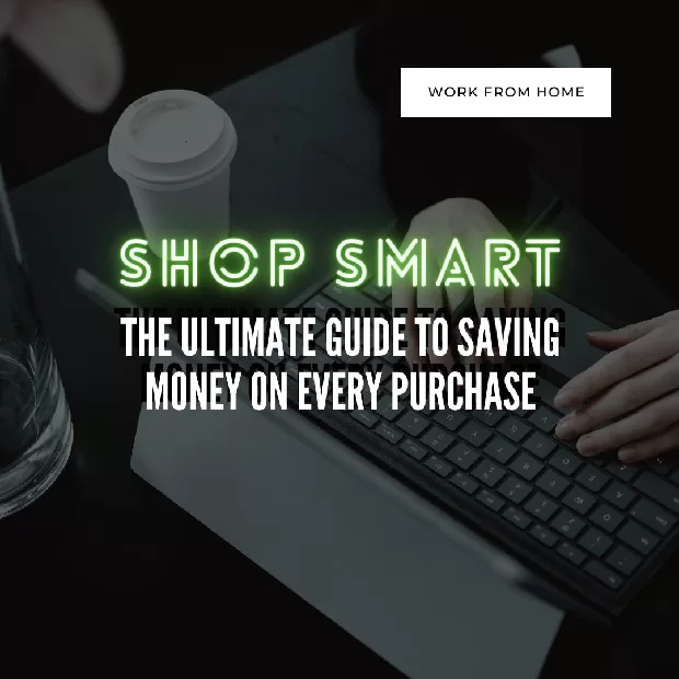Shop Smart The Ultimate Guide to Saving Money